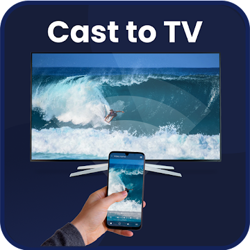 Cast to TV: Cast to Chromecast, Android TV Cast
